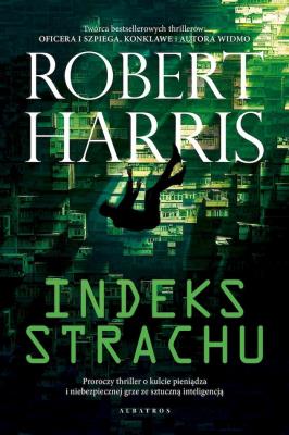 Indeks strachu. Autor: Harris Robert. SmakLiter.pl Okładka książki Indeks strachu