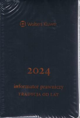 Okładka książki Informator prawniczy 2024. Tradycja od lat