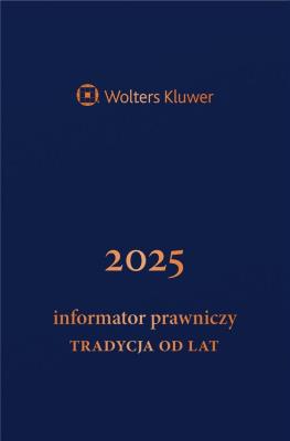 Okładka książki Informator Prawniczy 2025 Tradycja od lat granat
