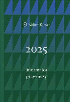 Okładka książki Informator Prawniczy 2025 zielony A5