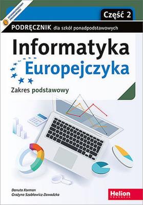 Okładka książki Informatyka Europejczyka. Podręcznik dla szkół ponadpodstawowych. Zakres podstawowy. Część 2 (wydani