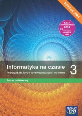 Informatyka LO 3 Informatyka na czasie Podr ZP. Autor: Mazur Janusz, Paweł Perekietka, Talaga Zbigniew. SmakLiter.pl Okładka książki Informatyka LO 3 Informatyka na czasie Podr ZP