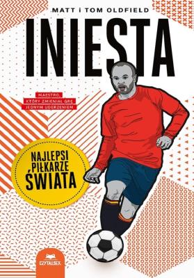 Okładka książki Iniesta. Najlepsi piłkarze świata