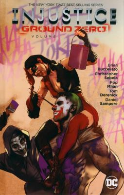 Injustice Ground Zero Vol. 1. Autor: Sebela Chris. SmakLiter.pl Okładka książki Injustice Ground Zero Vol. 1