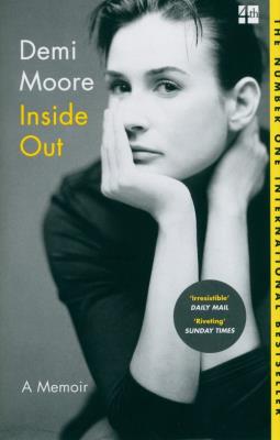 Inside Out : A Memoir. Autor: Moore Demi. SmakLiter.pl Okładka książki Inside Out : A Memoir