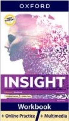 Insight Advanced 2E WB with Online Practice. Autor:   Praca zbiorowa. SmakLiter.pl Okładka książki Insight Advanced 2E WB with Online Practice