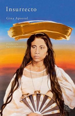 Insurrecto. Autor: Apostol Gina. SmakLiter.pl Okładka książki Insurrecto