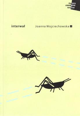 Interwał. Autor: Joanna Wojciechowska. SmakLiter.pl Okładka książki Interwał