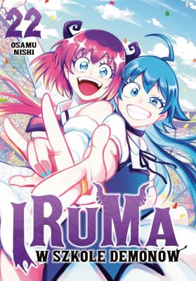 Iruma w szkole demonów. Tom 22. Autor: Osamu Nishi. SmakLiter.pl Okładka książki Iruma w szkole demonów. Tom 22