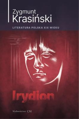 Irydion. Autor: Zygmunt Krasiński. SmakLiter.pl Okładka książki Irydion