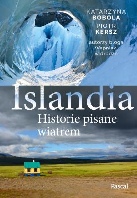 Okładka książki Islandia. Historie pisane wiatrem