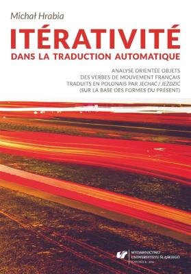 Iterativite dans la traduction automatique. Autor: Michał Hrabia. SmakLiter.pl Okładka książki Iterativite dans la traduction automatique