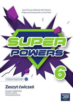 J. Angielski SP 6 Super Powers ćw. 2022 NE. Autor: Jayne Freeman-Zolotenki. SmakLiter.pl Okładka książki J. Angielski SP 6 Super Powers ćw. 2022 NE