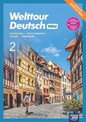 J. Niemiecki 2 Welttour Deutsch neu podr ZPiR. Autor: Mróz-Dwornikowska Sylwia. SmakLiter.pl Okładka książki J. Niemiecki 2 Welttour Deutsch neu podr ZPiR