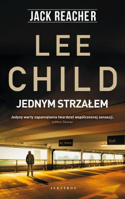 Okładka książki Jack Reacher: Jednym strzałem