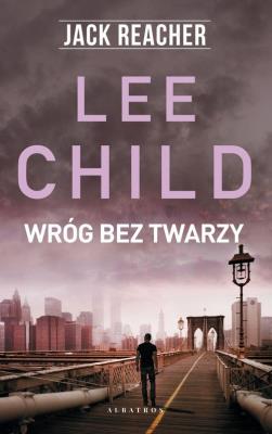 Okładka książki Jack Reacher: Wróg bez twarzy