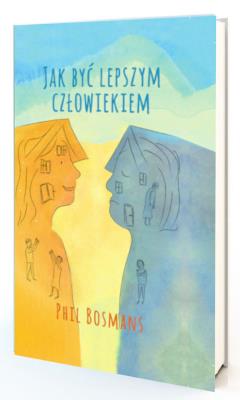 Okładka książki Jak być lepszym człowiekiem