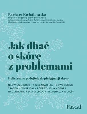 Okładka książki Jak dbać o skórę z problemami