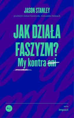 Okładka książki Jak działa faszyzm?