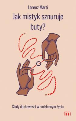 Okładka książki Jak mistyk sznuruje buty?