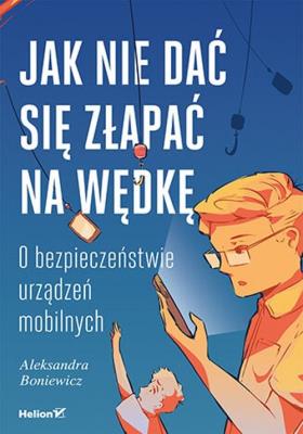 Okładka książki Jak nie dać się złapać na wędkę