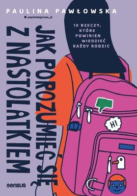 Okładka książki Jak porozumieć się z nastolatkiem