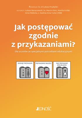 Okładka książki Jak postępować zgodnie z przykazaniami?