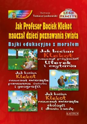 Okładka książki Jak profesor Bociek Klekot nauczał dzieci poznawania świata