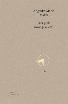 Jak ptak swoje pisklęta. Autor: Angelika Maria Małek. SmakLiter.pl Okładka książki Jak ptak swoje pisklęta