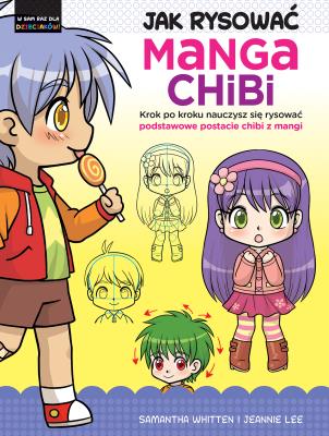 Okładka książki Jak rysować Manga Chibi