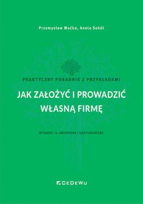 Okładka książki Jak założyć i prowadzić własną firmę