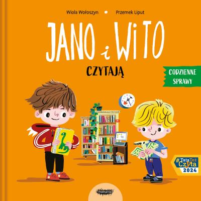 Jano i Wito czytają. Autor: Wiola Wołoszyn. SmakLiter.pl Okładka książki Jano i Wito czytają
