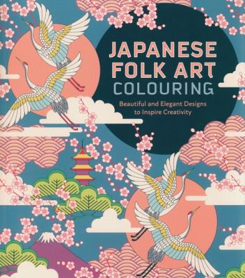 Japanese Folk Art Coloring Book. Wydawca: Quarto Publishing. SmakLiter.pl Opakowanie Japanese Folk Art Coloring Book