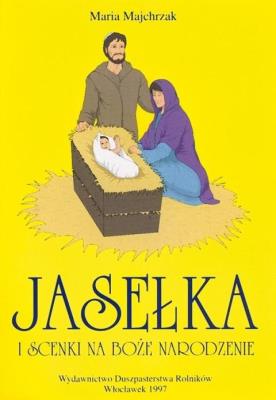 Jasełka i scenki na Boże Narodzenie T.2. Autor:   Praca zbiorowa. SmakLiter.pl Okładka książki Jasełka i scenki na Boże Narodzenie T.2