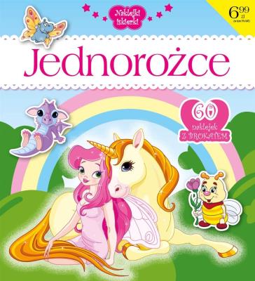 Jednorożce. Autor:   Praca zbiorowa. SmakLiter.pl Okładka książki Jednorożce