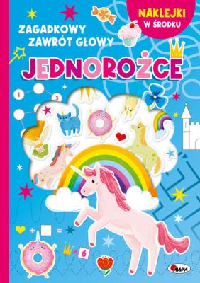 Jednorożce. Zagadkowy zawrót głowy. Autor: Korolkiewicz Elżbieta. SmakLiter.pl Okładka książki Jednorożce. Zagadkowy zawrót głowy