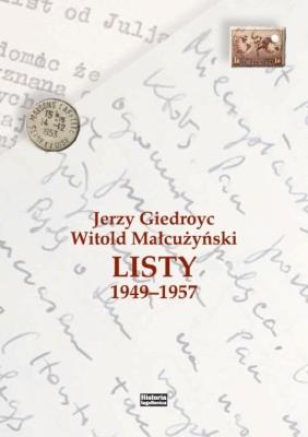 Okładka książki Jerzy Giedroyc - Witold Małcużyński. Listy