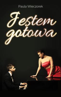 Jestem gotowa. Autor: Wieczorek Paula. SmakLiter.pl Okładka książki Jestem gotowa