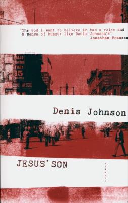JESUS' SON. Autor: Denis Johnson. SmakLiter.pl Okładka książki JESUS' SON