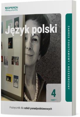 Język polski Podręcznik 4 Część 1 Liceum I Technikum Zakres podstawowy i rozszerzony. Autor: Steblecka-Jankowska Magdalena, Renata Janicka-Szyszko, Urszula Jagiełło. SmakLiter.pl Okładka książki Język polski Podręcznik 4 Część 1 Liceum I Technikum Zakres podstawowy i rozszerzony