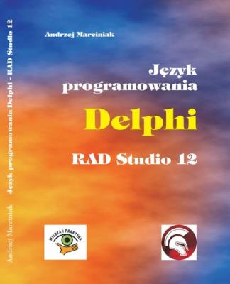 Okładka książki Język programowania Delphi RAD Studio 12