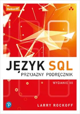 Okładka książki Język SQL. Przyjazny podręcznik w.3