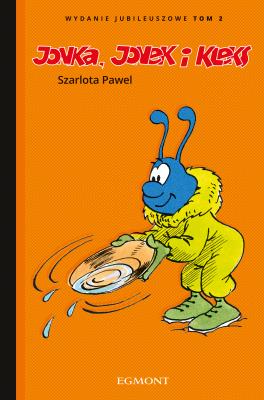 Okładka książki Jonka, Jonek i Kleks. Wydanie jubileuszowe. Tom 2