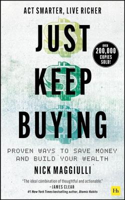 Just Keep Buying. Autor: Maggiulli Nick. SmakLiter.pl Okładka książki Just Keep Buying
