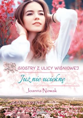 Okładka książki Już nie ucieknę