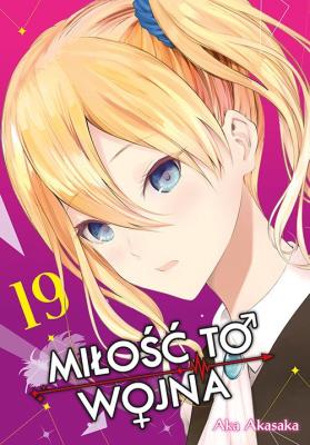 KAGUYA-SAMA Miłość to wojna. Tom 19. Autor: Aka Akasaka. SmakLiter.pl Okładka książki KAGUYA-SAMA Miłość to wojna. Tom 19