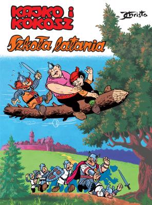 Kajko i Kokosz. Szkoła latania. Autor: Janusz Christa. SmakLiter.pl Okładka książki Kajko i Kokosz. Szkoła latania