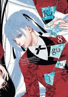 Kakegurui. Szał hazardu 08 + pocztówka. Autor: Homura Kawamoto, Toru Fujisawa. SmakLiter.pl Okładka książki Kakegurui. Szał hazardu 08 + pocztówka