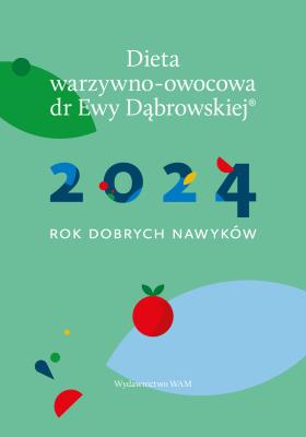 Kalandarz 2024 Rok dobrych nawyków. Autor: Beata Anna Dąbrowska. SmakLiter.pl Okładka książki Kalandarz 2024 Rok dobrych nawyków