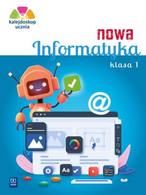 Opakowanie Kalejdoskop ucznia. Nowa Informatyka kl.1 ćw. 2023